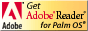 Click Here to get your FREE Adobe Reader for your PALM OS